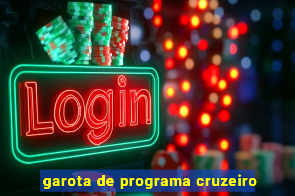 garota de programa cruzeiro